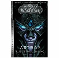 Книга World of Warcraft: (Blizzard Legends) Arthas Rise of the Lich King (Мягкий переплёт) Eng 