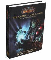 Книга World of Warcraft: Rise of the Horde and Lord of the Clans: The Illustrated Novels 