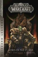 Книга World of Warcraft: Lord of the Clans (Blizzard Legends) М'який палітурка (Eng) 