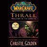 Книга World of Warcraft: Thrall: Twilight of the Aspects (М'який палітурка) (Eng)