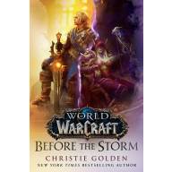 Книга World of Warcraft: Before the Storm (Твёрдый переплёт) (Eng)