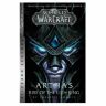 Книга World of Warcraft: (Blizzard Legends) Arthas Rise of the Lich King (Мягкий переплёт) Eng