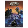 Книга Shadows Rising (World of Warcraft: Shadowlands) (Hardcover) 