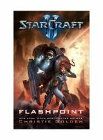 Книга StarCraft II: Flashpoint (Твёрдый переплёт) (Eng) 