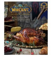 Книга World of Warcraft: The Official Cookbook (Тверда палітурка) (Eng)