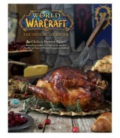 Книга World of Warcraft: The Official Cookbook (Тверда палітурка) (Eng) невеликі пошкодження 